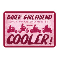 Oxford Garage Metal Sign: Biker Girlfriend  Like a Normal Girlfriend But Cooler OXOX352#